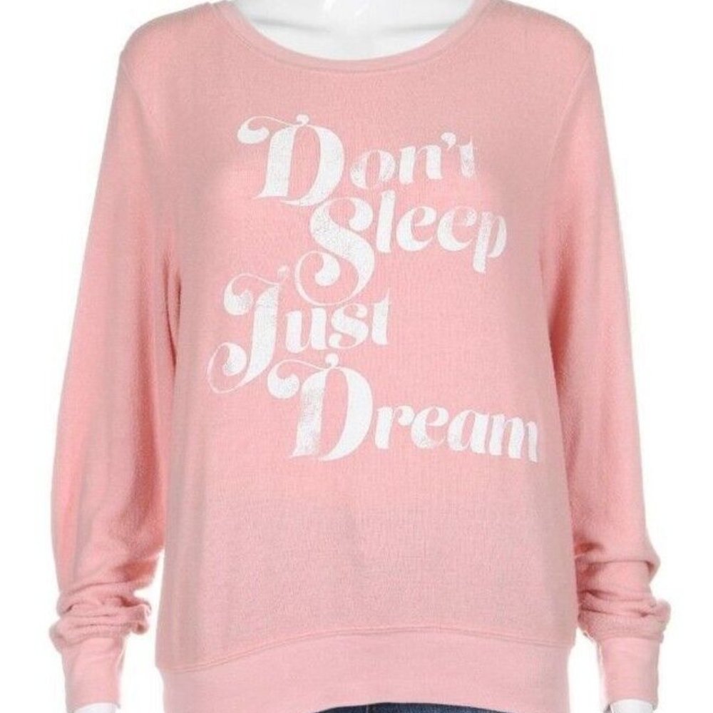 Womens WILDFOX Size Small Sweatshirt Pink "Don't Sleep Just Dream"